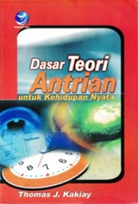 Image of Dasar Teori Antrian Untuk Kehidupan nyata